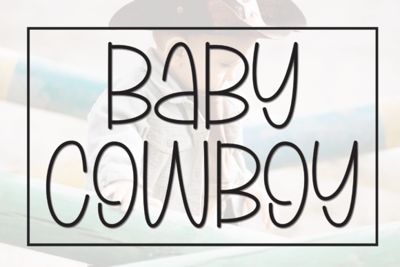 Baby Cowboy Font: A Handwritten Display Font for Makers