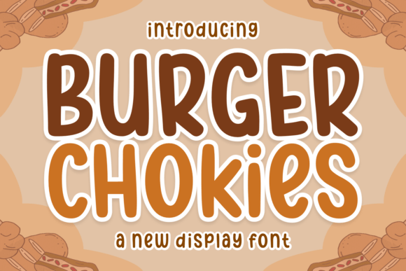 Burger Chokies Font: Playful Charm for Handmade Products