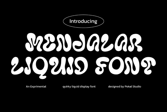 Menjalar Liquid: A Display Font with Hand-Melted Character