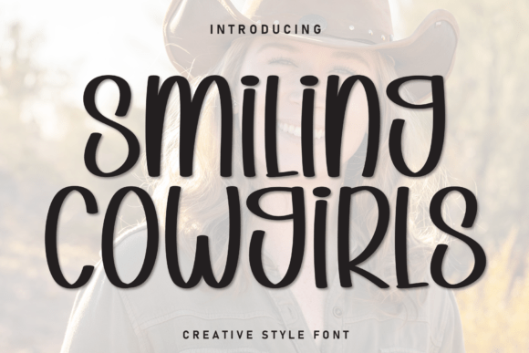 Smiling Cowgirls Font: A Playful Display Typeface for Editorial Design