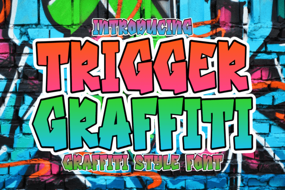 Trigger Graffiti: A Street-Style Font for Handmade Products
